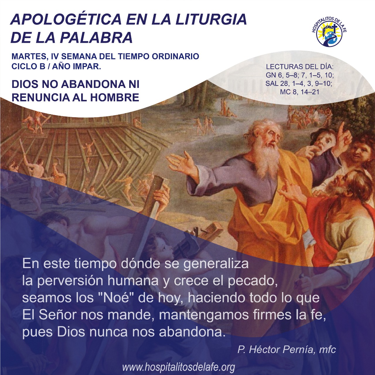 Dios no abandona ni renuncia al hombre – Hospitalitos de la Fe