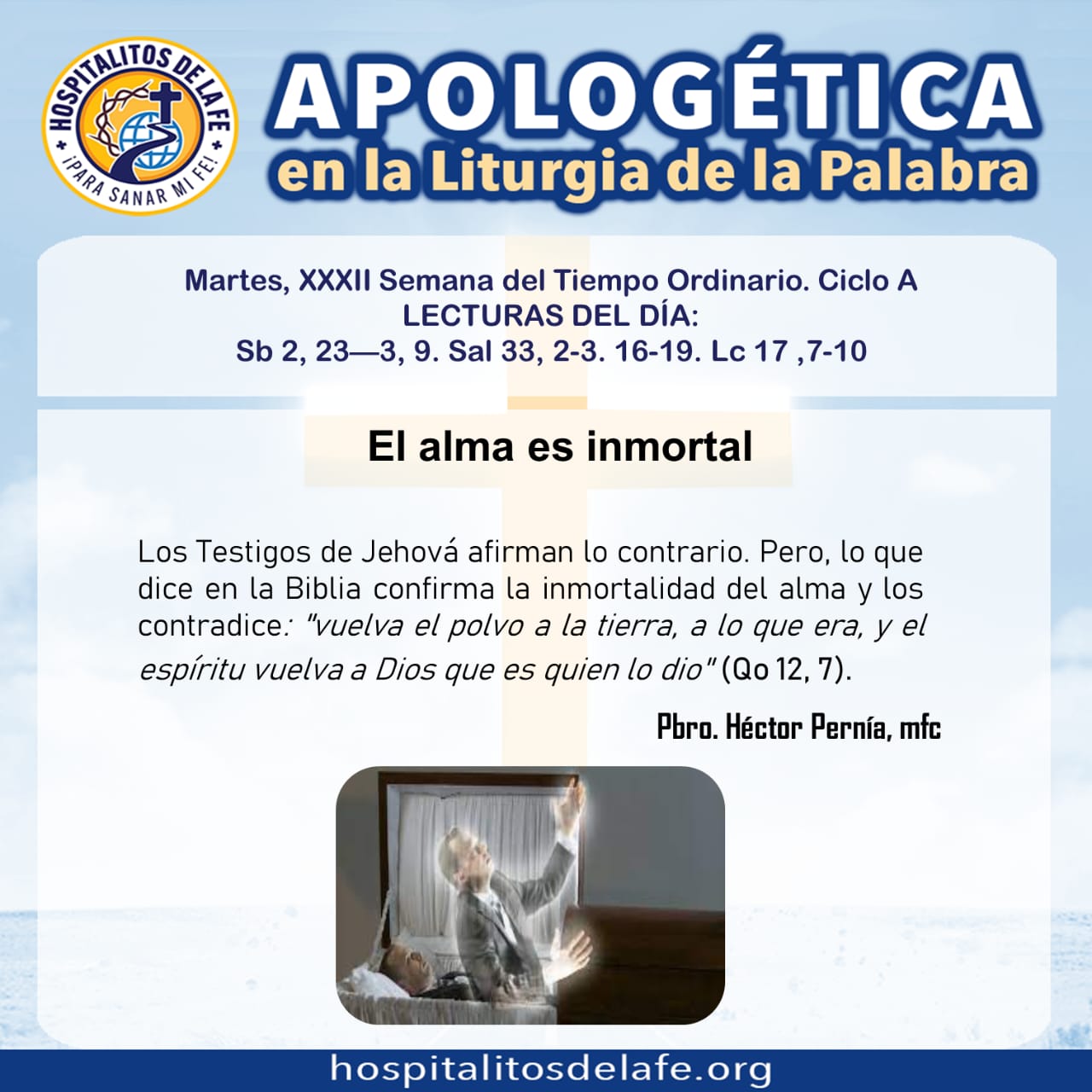 El Alma es inmortal – Hospitalitos de la Fe